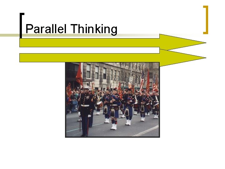 Parallel Thinking 