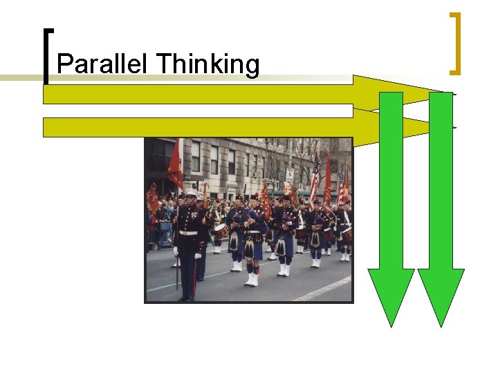 Parallel Thinking 