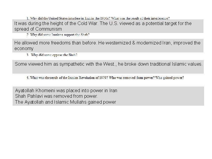 It was during the height of the Cold War. The U. S. viewed as