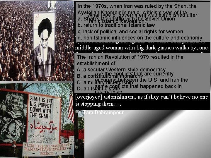 …A river of people flowing downbythe In the 1970 s, when is Iran was