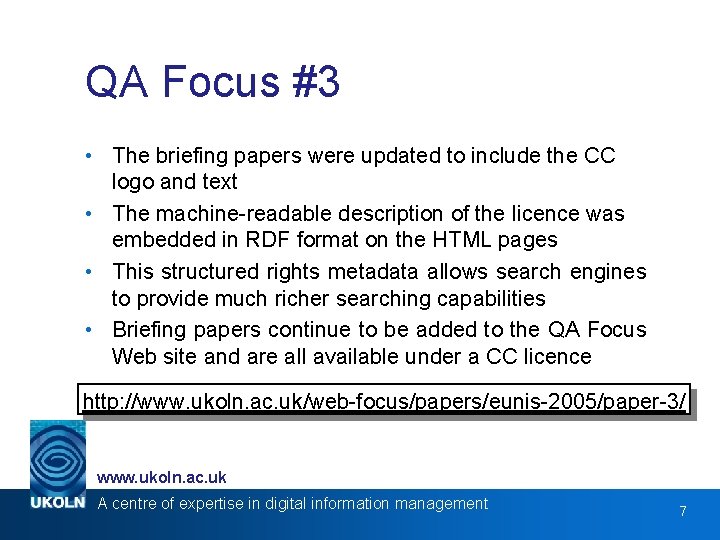 QA Focus #3 • The briefing papers were updated to include the CC logo