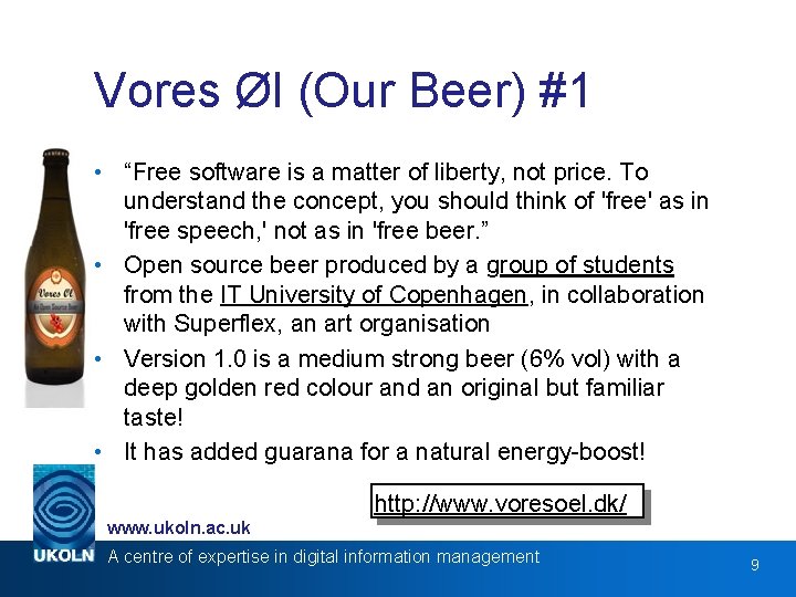 Vores Øl (Our Beer) #1 • “Free software is a matter of liberty, not