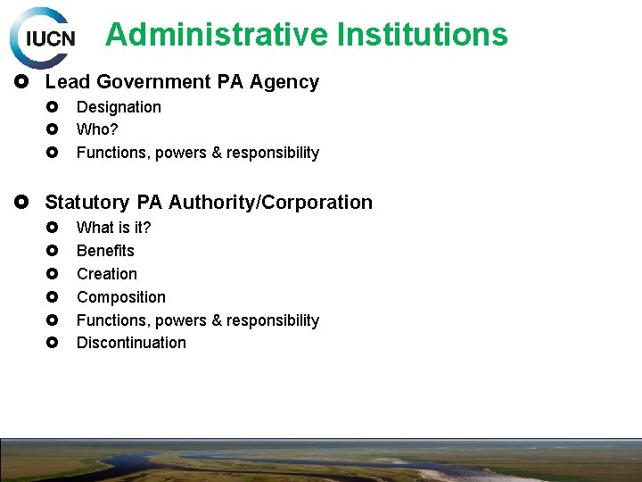 Administrative Institutions Lead Government PA Agency Designation Who? Functions, powers & responsibility Statutory PA