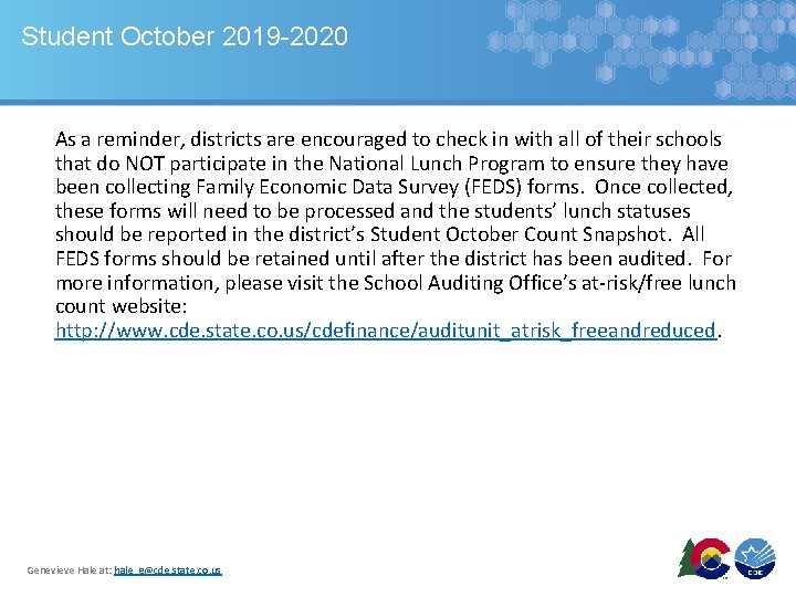 Student October 2019 -2020 As a reminder, districts are encouraged to check in with