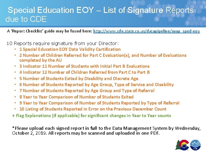 Special Education EOY – List of Signature Reports due to CDE A ‘Report Checklist’
