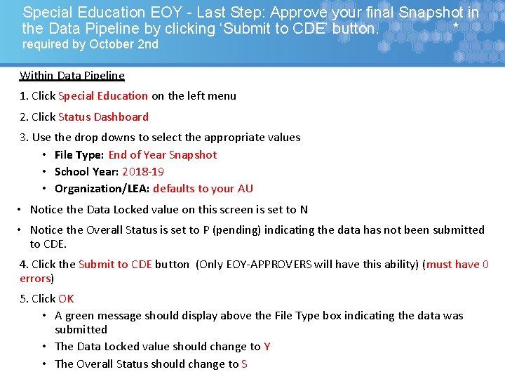 Special Education EOY - Last Step: Approve your final Snapshot in the Data Pipeline