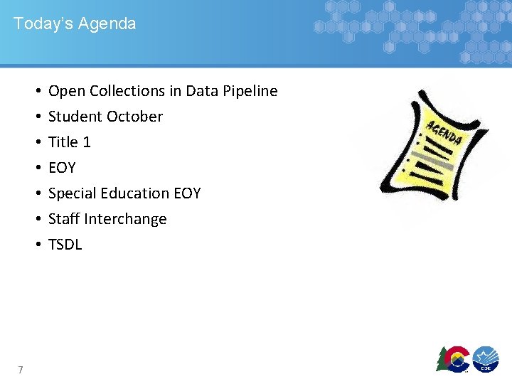 Today’s Agenda • • 7 Open Collections in Data Pipeline Student October Title 1