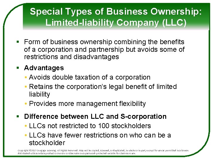 Special Types of Business Ownership: Limited-liability Company (LLC) § Form of business ownership combining