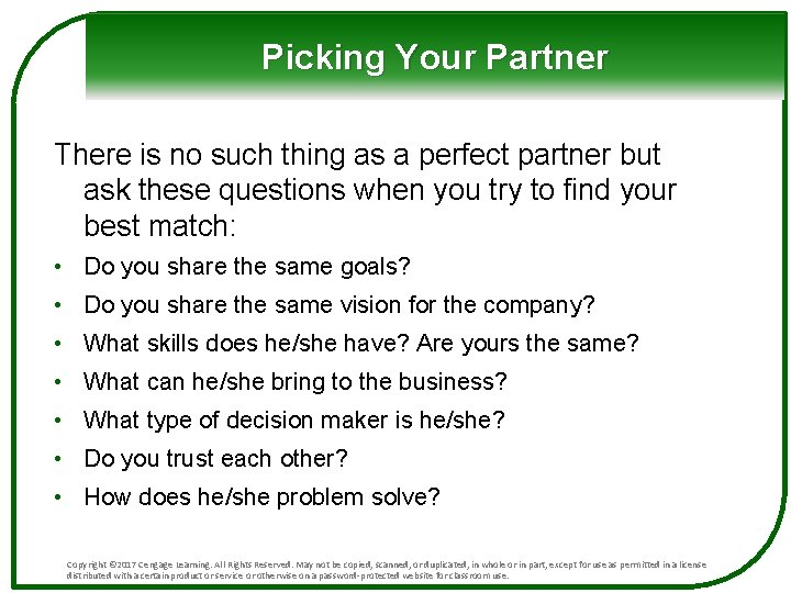 Picking Your Partner There is no such thing as a perfect partner but ask