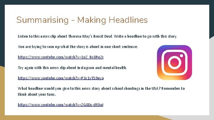 Summarising - Making Headlines Listen to this news clip about Theresa May’s Brexit Deal.