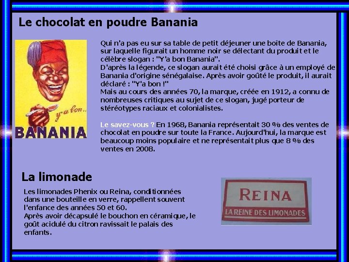 Le chocolat en poudre Banania Qui n'a pas eu sur sa table de petit