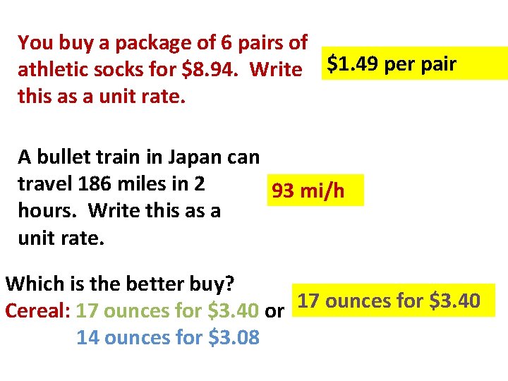 You buy a package of 6 pairs of athletic socks for $8. 94. Write