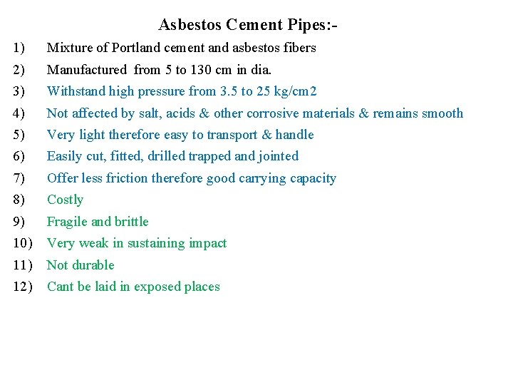 Asbestos Cement Pipes: 1) 2) 3) 4) 5) 6) 7) 8) 9) 10) 11)