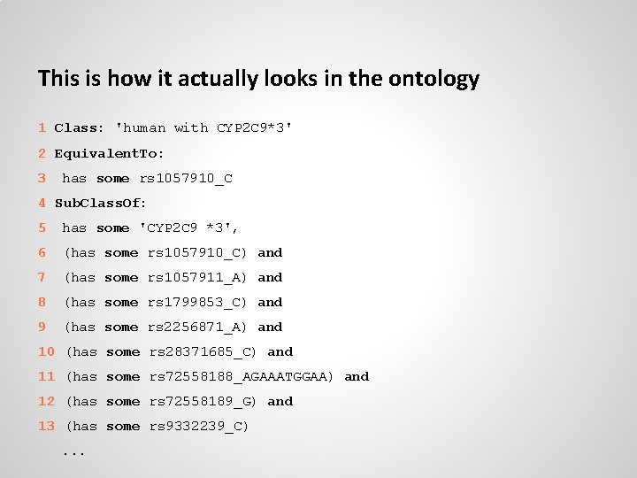This is how it actually looks in the ontology 1 Class: 'human with CYP