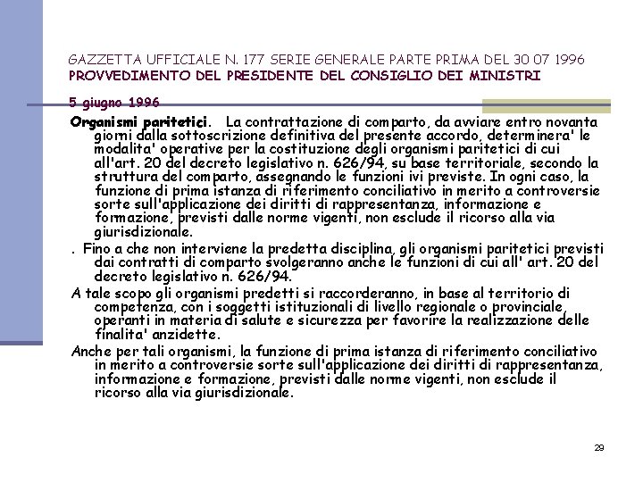 GAZZETTA UFFICIALE N. 177 SERIE GENERALE PARTE PRIMA DEL 30 07 1996 PROVVEDIMENTO DEL