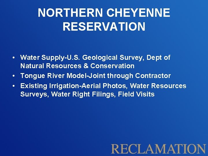 NORTHERN CHEYENNE RESERVATION • Water Supply-U. S. Geological Survey, Dept of Natural Resources &