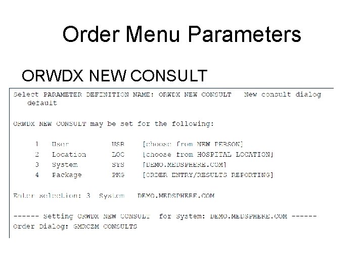 Order Menu Parameters ORWDX NEW CONSULT 