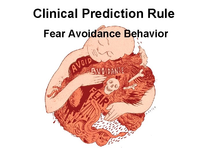 Clinical Prediction Rule Fear Avoidance Behavior 