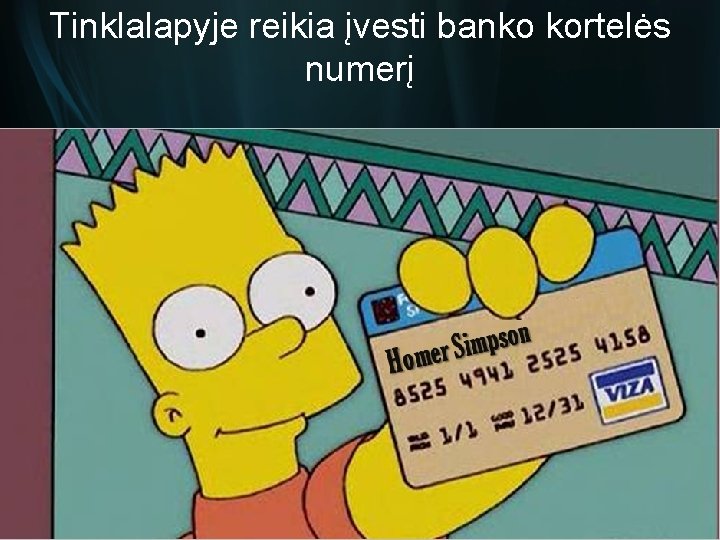 Tinklalapyje reikia įvesti banko kortelės numerį 