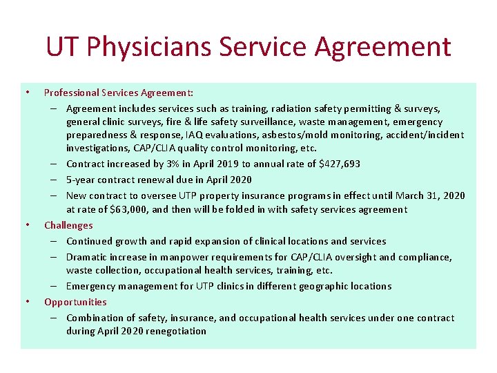 UT Physicians Service Agreement • • • Professional Services Agreement: – Agreement includes services