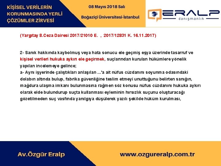 (Yargıtay 8. Ceza Dairesi 2017/21010 E. , 2017/12831 K. 16. 11. 2017) 2 -