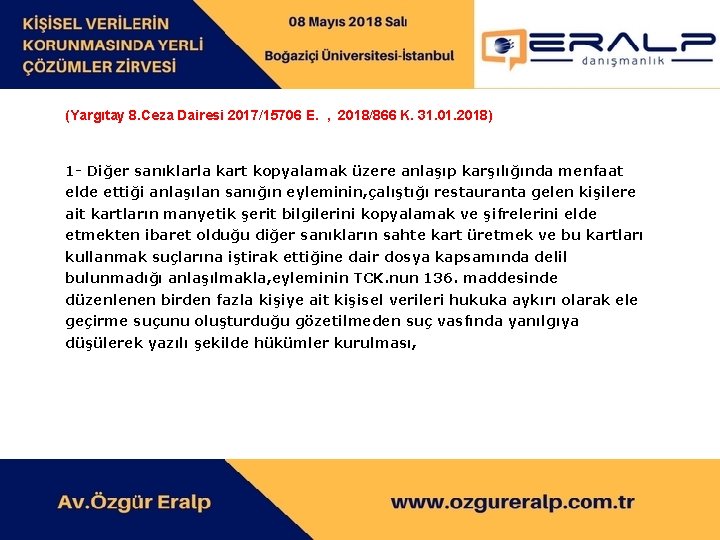 (Yargıtay 8. Ceza Dairesi 2017/15706 E. , 2018/866 K. 31. 01. 2018) 1 -