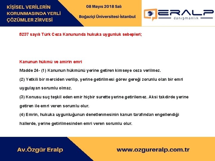 5237 sayılı Türk Ceza Kanununda hukuka uygunluk sebepleri; Kanunun hükmü ve amirin emri Madde