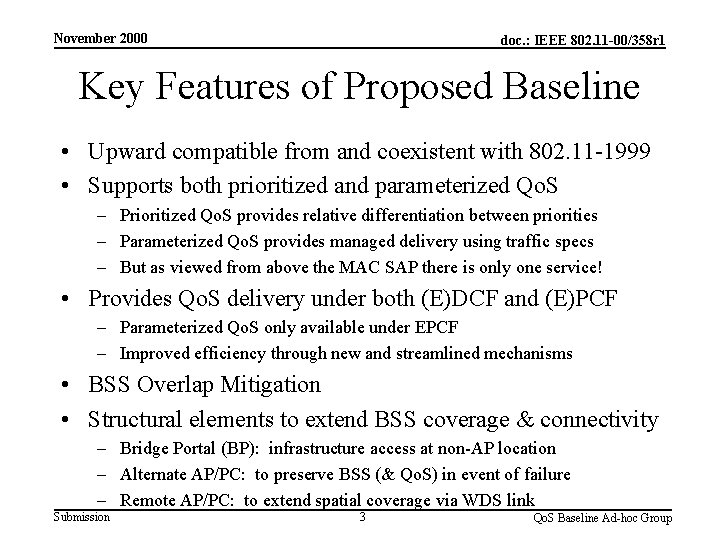 November 2000 doc. : IEEE 802. 11 -00/358 r 1 Key Features of Proposed