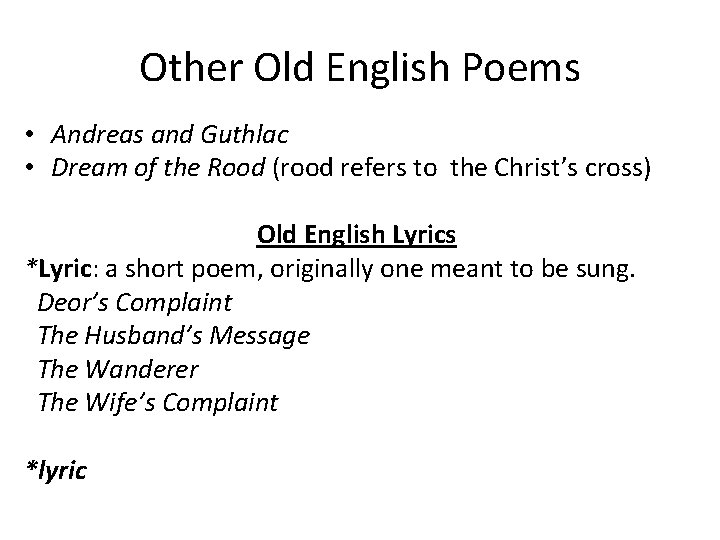 Other Old English Poems • Andreas and Guthlac • Dream of the Rood (rood
