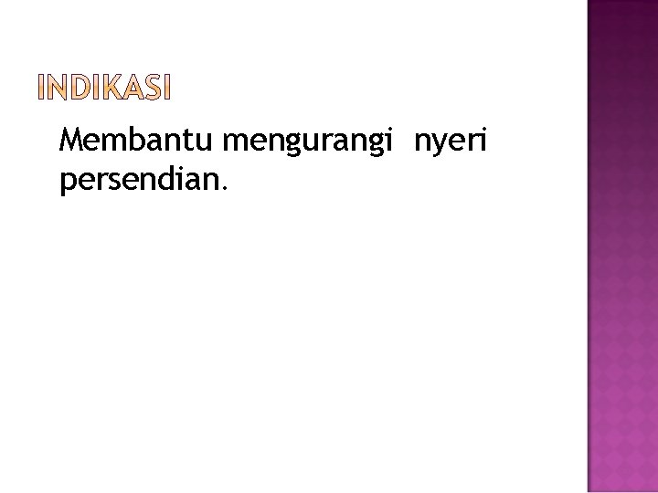 Membantu mengurangi nyeri persendian. 