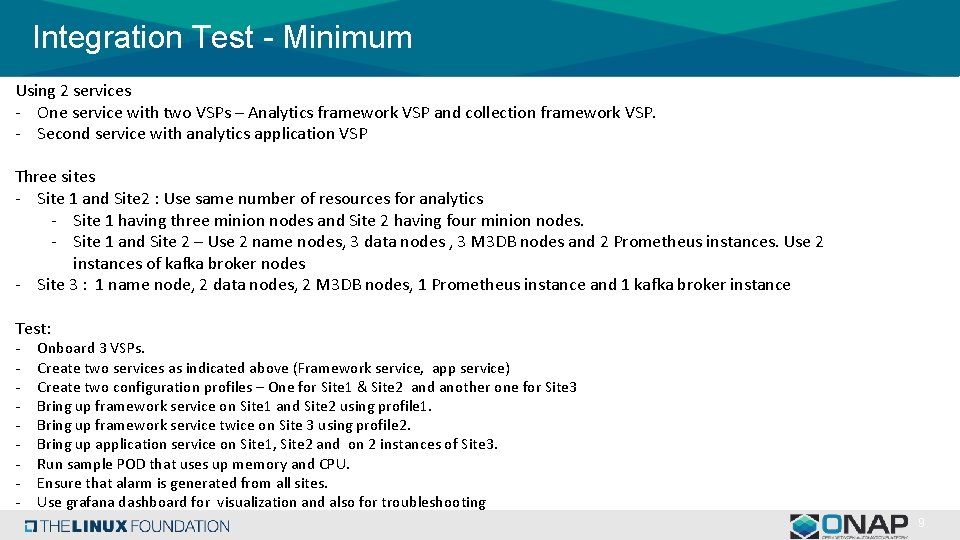 Integration Test - Minimum Using 2 services - One service with two VSPs –