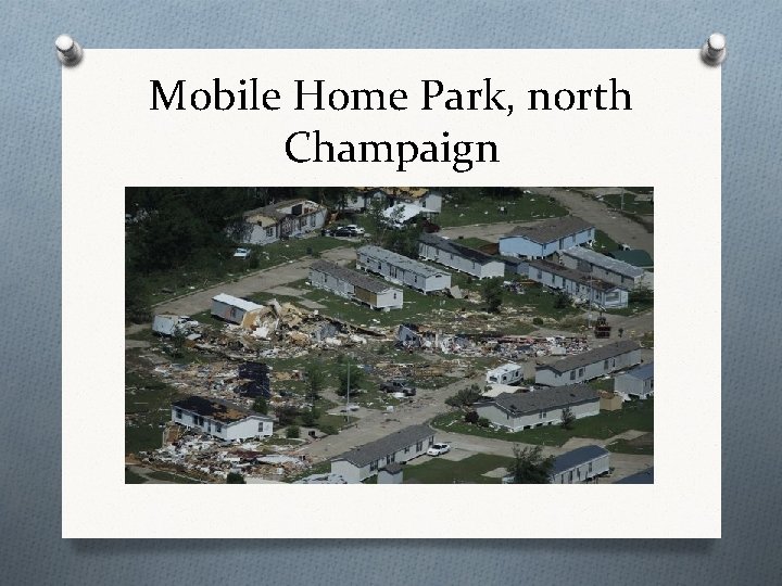 Mobile Home Park, north Champaign 
