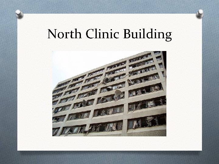 North Clinic Building 