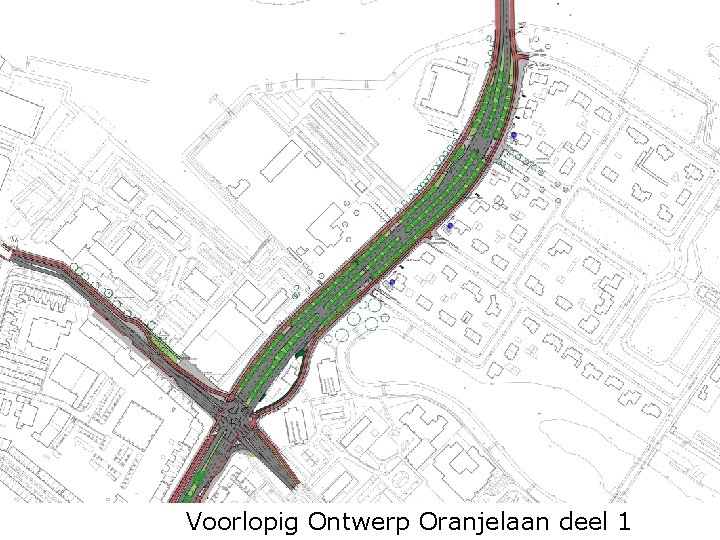 Voorlopig Ontwerp Oranjelaan deel 1 