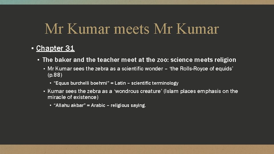 Mr Kumar meets Mr Kumar ▪ Chapter 31 ▪ The baker and the teacher