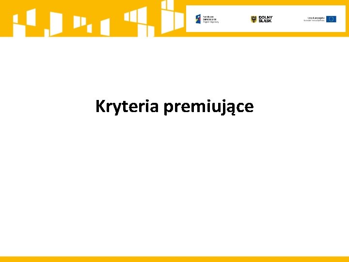 Kryteria premiujące 