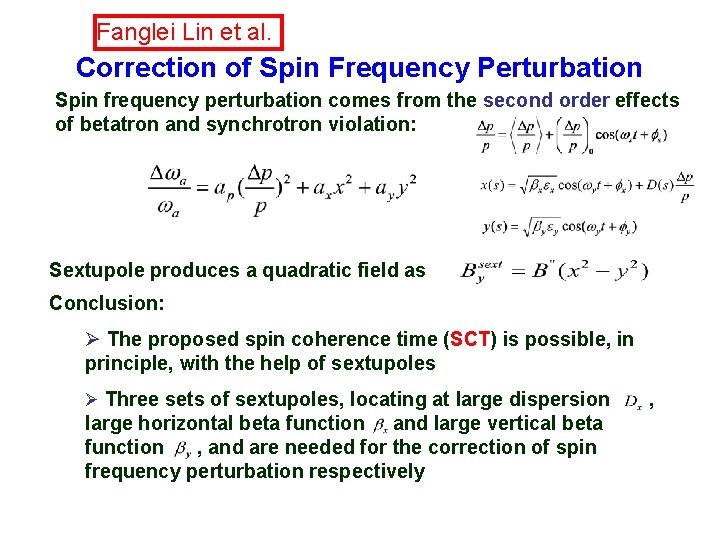 Fanglei Lin et al. Correction of Spin Frequency Perturbation Spin frequency perturbation comes from
