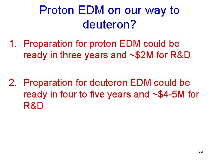 Proton EDM on our way to deuteron? 1. Preparation for proton EDM could be