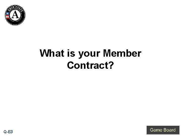 What is your Member Contract? Q-E 3 