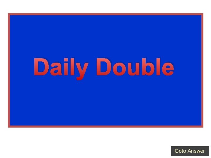 Daily Double 