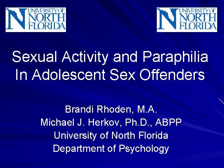 Sexual Activity And Paraphilia In Adolescent Sex Offenders