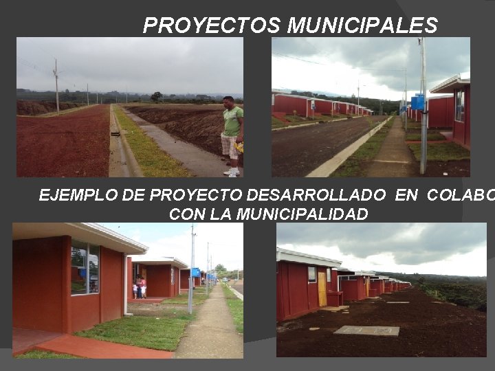 PROYECTOS MUNICIPALES EJEMPLO DE PROYECTO DESARROLLADO EN COLABO CON LA MUNICIPALIDAD 