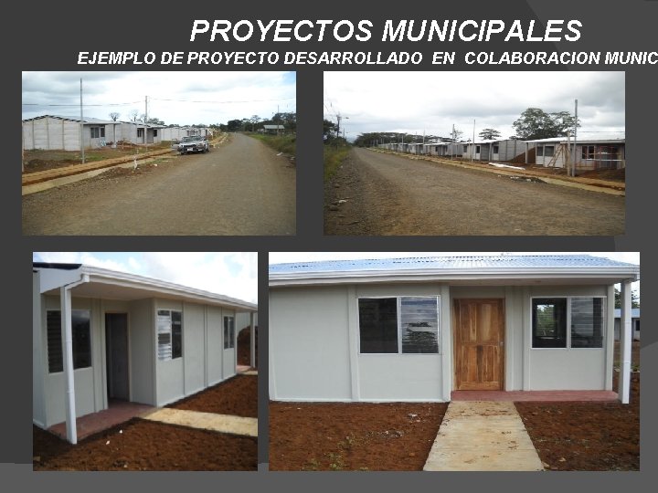 PROYECTOS MUNICIPALES EJEMPLO DE PROYECTO DESARROLLADO EN COLABORACION MUNIC 