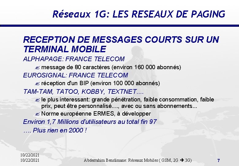 Réseaux 1 G: LES RESEAUX DE PAGING RECEPTION DE MESSAGES COURTS SUR UN TERMINAL