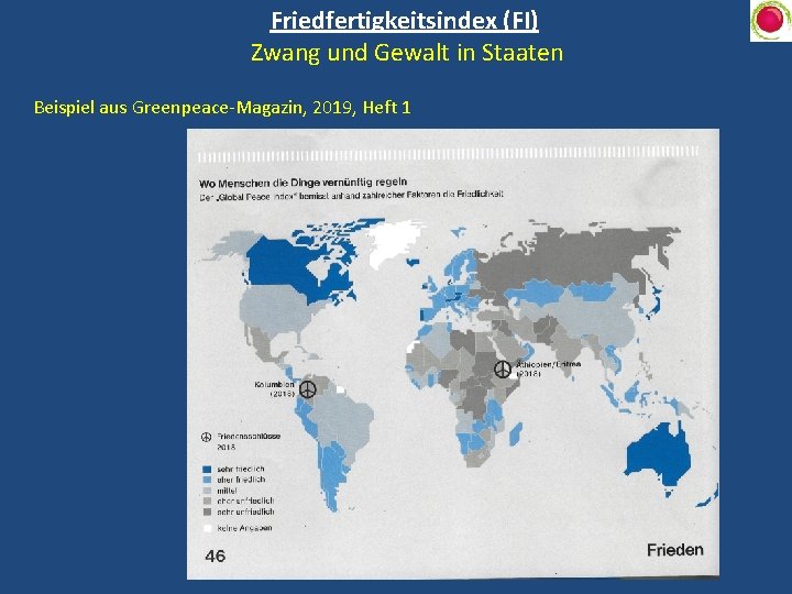 Friedfertigkeitsindex (FI) Zwang und Gewalt in Staaten Beispiel aus Greenpeace-Magazin, 2019, Heft 1 