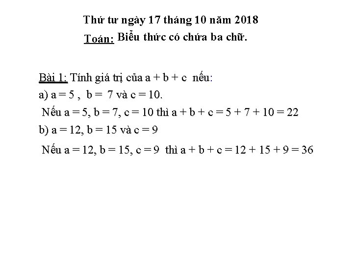 Thứ tư ngày 17 tháng 10 năm 2018 Toán: Biểu thức có chứa ba