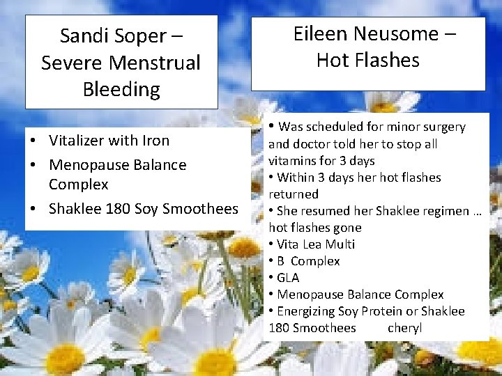 Sandi Soper – Severe Menstrual Bleeding • Vitalizer with Iron • Menopause Balance Complex
