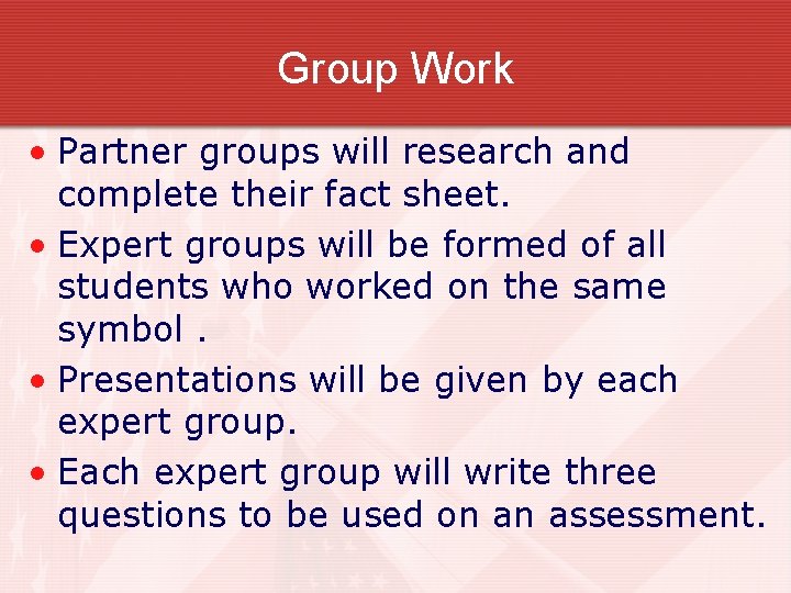 Group Work • Partner groups will research and complete their fact sheet. • Expert Group Work • Partner groups will research and complete their fact sheet. • Expert