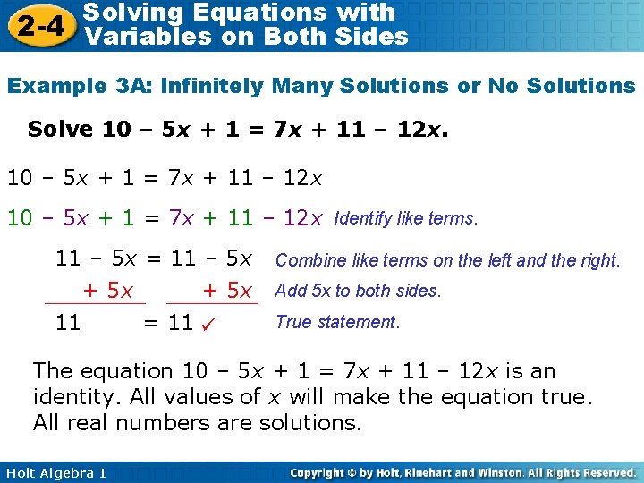 Solving Equations with 2 -4 Variables on Both Sides Example 3 A: Infinitely Many