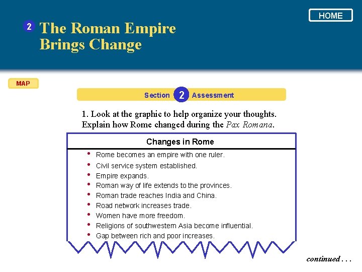 2 HOME The Roman Empire Brings Change MAP Section 2 Assessment 1. Look at